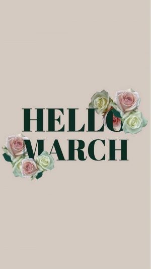 Hello March Wallpaper